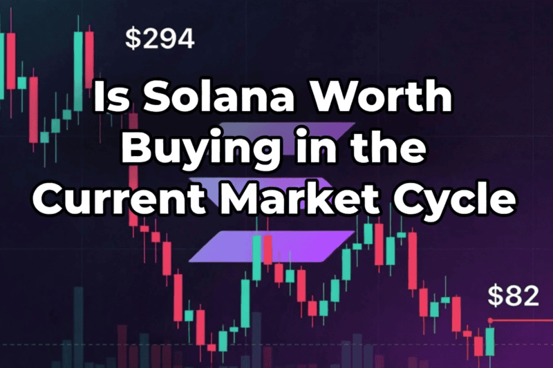 Is Solana Worth Buying in the Current Market Cycle
